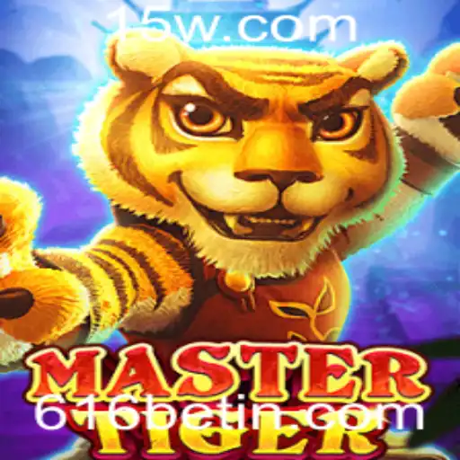 Descubra o Mundo Empolgante de MasterTiger com 616bet