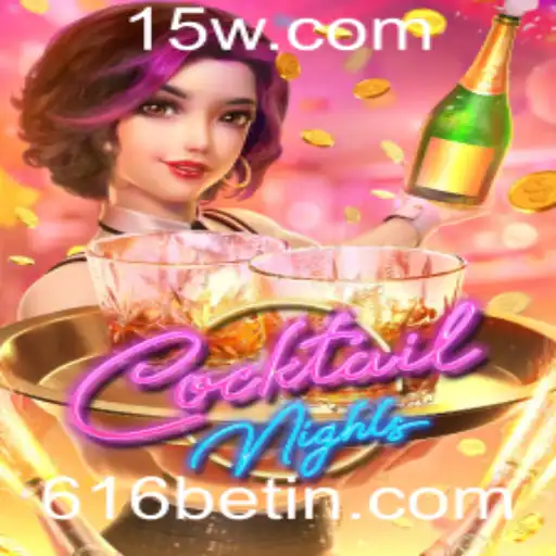 Descubra o Fascinante Mundo de CocktailNights com 616bet
