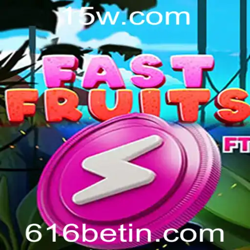 Descubra a Emoção de FastFruits com 616bet